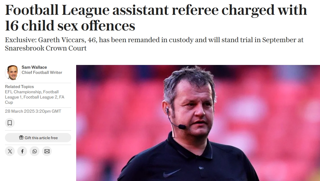 人渣！46歲英國(guó)裁判被控16項(xiàng)兒童性犯罪，將于今年9月受審